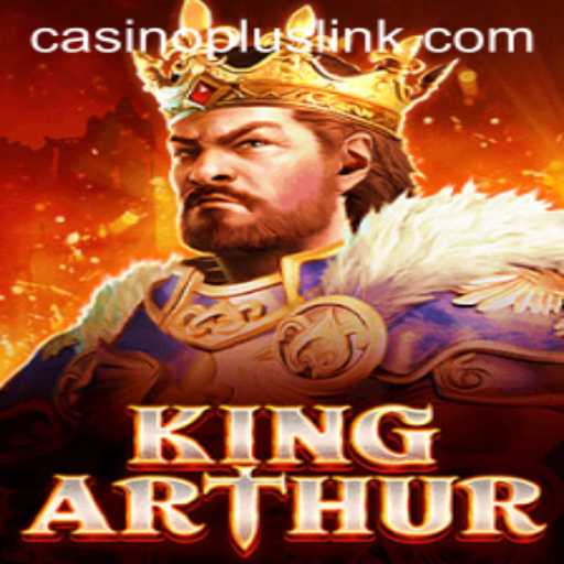 Discovering the Excitement of KingArthur: A CasinoPlus Adventure