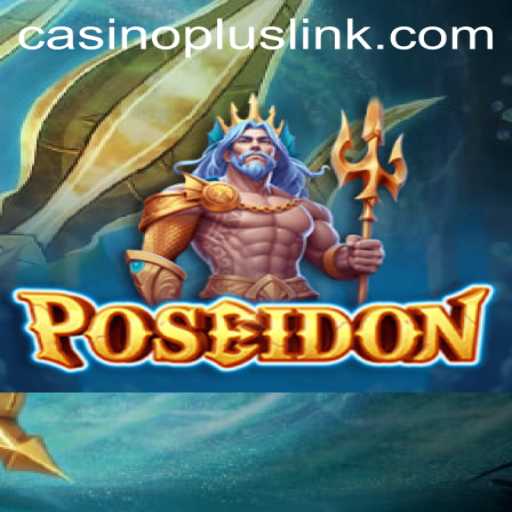 Exploring the Ocean's Depths with Poseidon: A Dive into Casinoplus's Latest Game