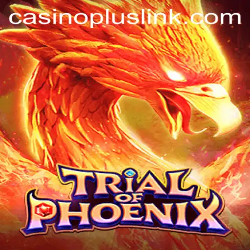 Exploring the Mystical World of TrialofPhoenix: A CasinoPlus Adventure